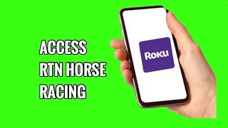 How to Access RTN Horse Racing on ROKU TV