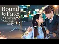 Download Lagu 【FULL】💘From Arranged Marriage to True Love: She Wins His Heart Against All Odds!💘