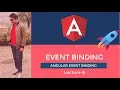 Angular Tutorial Event Binding Lecture-8