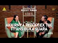 Lagu PERDANA! Rezcky Ex THE TITANS Menceritakan yang Sebenarnya!