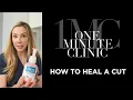 Healing Cuts Made Easy Expert Dermatologist s 1 Minute Clinic