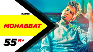 kambi mohabbat official video new song 2018 speed records