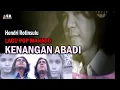 Download Lagu KARAOKE - LAGU MANADO POPULER. KENANGAN ABADI. Voc. Hendri Rotinsulu. Cipt. Taslim HB