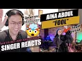 Aina Abdul - FOOL | HLIVE UNPLUGGED | SINGER REACTION