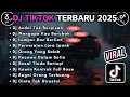 Download Lagu DJ TIKTOK TERBARU 2025 FULL BASS || DJ ANDAI TAK BERPISAH | DJ MENGAPA KAU BERUBAH