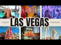 The Perfect 3 Day Las Vegas Itinerary Must Do Experiences