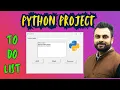 Python Project To-Do List App in Python Tkinter GUI Project Task Manager