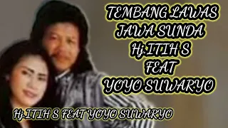 tembang lawas jawa sunda hk itih s feat yoyo suwaryo
