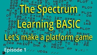 Episode 1 - LEARNING BASIC Let s make a platform game