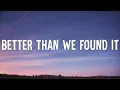 Download Lagu Maren Morris - Better Than We Found It (Lyrics Video)
