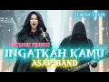 INGATKAH KAMU - ASAP BAND [ NEW VERSION ] (Lirik Lagu) 