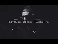 Download Lagu ANTARA NYAMAN DAN CINTA - Ona Hethaura | Cover By Berlin Tambunan