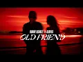 Download Lagu Robin Schulz feat. CLOVES - Old Friend (Official Lyric Video)