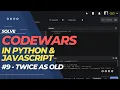 CODEWARS - Twice as old solved in Python Javascript