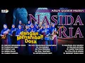 Download Lagu Album Qasidah Modern Nasida Ria #nasidaria #qasidah #gambus