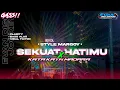 Download Lagu DJ SEKUAT HATIMU X KATA KATA MADARA || STYLE MARGOY ASIK || EVAN DISCJOCKEY