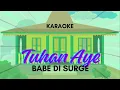 Lagu Tuhan Aye Babe Di Surge Karaoke #lagubetawi #betawi #laguviral #lagurohanikristen