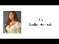 Download Lagu Ah - Nadin Amizah (lyrics)