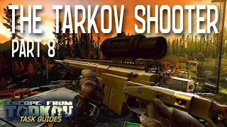 The Tarkov Shooter Part 8 Jaeger Escape from Tarkov Task Guide
