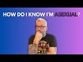 ASEXUALITY 101 How Do I Know I m Asexual