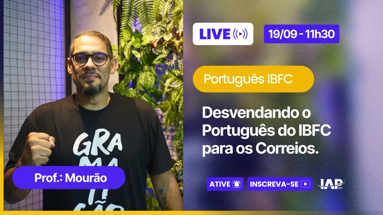 LIVE: Desvendando o Português do IBFC para os Correios com o Professor Mourão