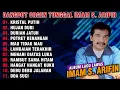 Download Lagu ALBUM IMAM S ARIFIN DANGDUT ORGEN TERBARU - KRISTAL PUTIH - HUJAN DURI - DURIAN JATUH