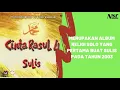 Download Lagu SULIS - CINTA RASUL 4 (FULL ALBUM) [AUDIO VIDEO]