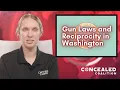 2022 Gun Laws and Concealed Carry Reciprocity in Washington