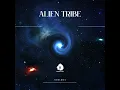 Alien Tribe Mp3 Song Download
