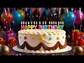 Download Lagu Happy Birthday To You Remix 🎁🎁🎁Special Happy Birthday Song Countdown | Happy Birthday Songs