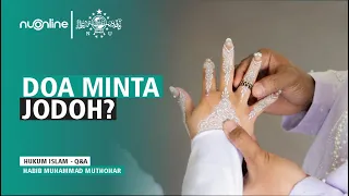 Download Doa Minta Jodoh Terbaik Dunia Akhirat | Habib Muhammad Muthohar MP3
