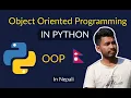 Object Oriented Programming OOP - Python tutorial Nepalima Nepali tech nitesh