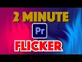 Premiere Pro Flicker Effect Tutorial