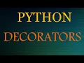 Python Intermediate Tutorials - Decorators