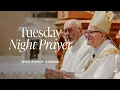 Liturgy of the Hours Night Prayer for Tuesday