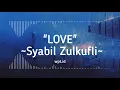 Download Lagu L.O.V.E ~ Syabil Lirik | OST Melur untuk Firdaus