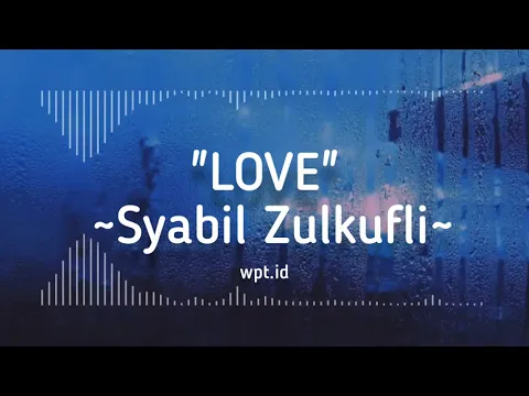 Download MP3 L.O.V.E ~ Syabil Lirik | OST Melur untuk Firdaus