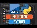 How to Use Python Dotenv python-dotenv to Manage Environment Variables