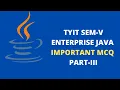 IMPORTANT MCQ of enterprise java advanced java MCQ enterprise java MCQ questions-PARTIII