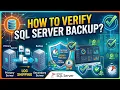 How to verify SQL Server Database backup