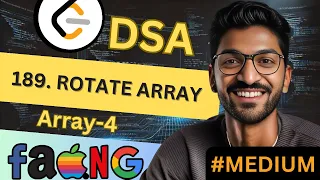Array-4 189 Rotate Array Beginner Medium Advanced Level