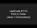 LeetCode - Print in Order concurrency