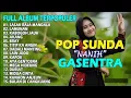 POP SUNDA FULL ALBUM GASENTRA \