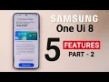 One Ui 8 Features on Samsung Galaxy Smartphone One Ui 8 New Features