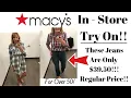 Macy s In Store Try On For Over 50 Jeans For 39 50 - Regular Price