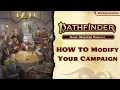 How to Modify your Campaign with the Pathfinder 2E Gamemastery Guide