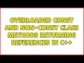 overloaded const and non-const class methods returning references in C