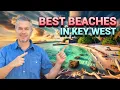 The 5 BEST Beaches in Key West Florida Ranked by a Local