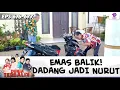 Lagu EMASNYA BALIK LAGI, DADANG LANGSUNG NURUT SAMA WAK SAIN!! | DUNIA TERBALIK | EPS.676-677 (9/10)