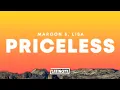 Download Lagu Maroon 5, LISA – Priceless (Lyrics)